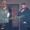 fireboy - Drake and Future (Lost) - Single
