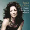 Sarah McLachlan - The Classic Christmas Album