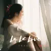Trashy - La La Love - Single