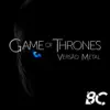 Breaking Conspiracy - Game of Thrones (Versão Metal) - Single
