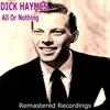 Dick Haymes - All Or Nothing