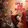 Parth Bharat Thakkar - Luv Ni Love Storys (Original Motion Picture Soundtrack) - EP