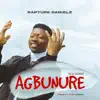 Rapture Danielz - Agbunure - Single