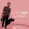 Adrian Tate - Grateful