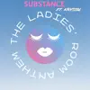 Substance - The Ladies' Room Anthem (feat. Krystal) - Single