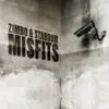 Stardom & Zimbo - Misfits