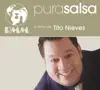 Tito Nieves - Pura Salsa: Tito Nieves