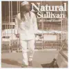 Sullivan - Natural (feat. Ahmir Montez) - Single