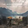 The Good Disciples - The Mountain Path (feat. Kiranpal Singh)