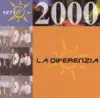 La Diferenzia - Serie 2000: La Diferenzia