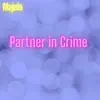 Majala - Partner in Crime