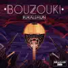 Bukalemun - Bouzouki - Single