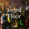 Sam Mendez - 103rd Floor - Single