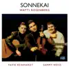 Sonnekai, Faifie Reinhardt & Watti Rosenberg - Sonnekai (feat. Faifie Reinhardt & Watti Rosenberg)