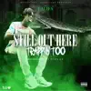 Califa Da Reefer Chiefer - Still Out Here Trappin' Too