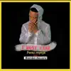 Perez Myeye - I Don't Care (feat. Bomba Decore) - Single