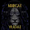 Mancat Yeadat - Wet - Single