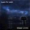 Lamb To Lamb - Blood Drive