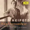Jascha Heifetz - Jascha Heifetz - It Ain't Necessarily So (Legendary Classic And Jazz Studio Takes)